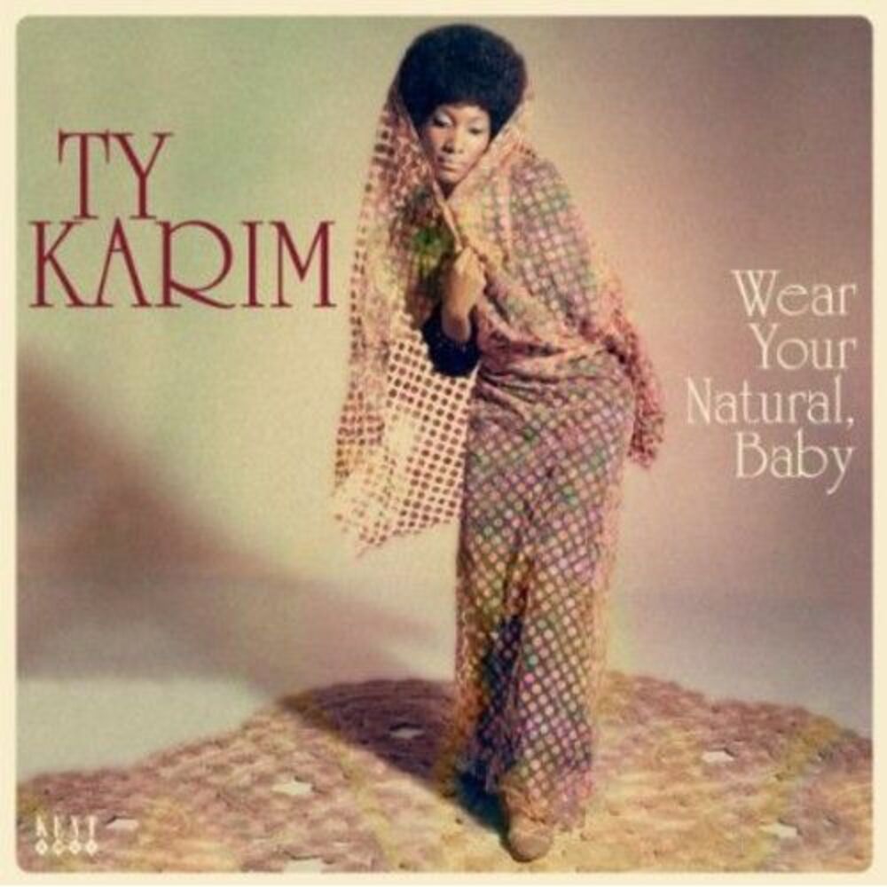 Ty Karim - Wear Your Natural Baby LP LP